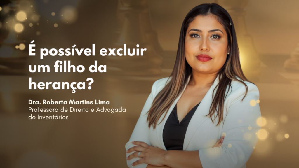 É possível excluir um filho da herança?