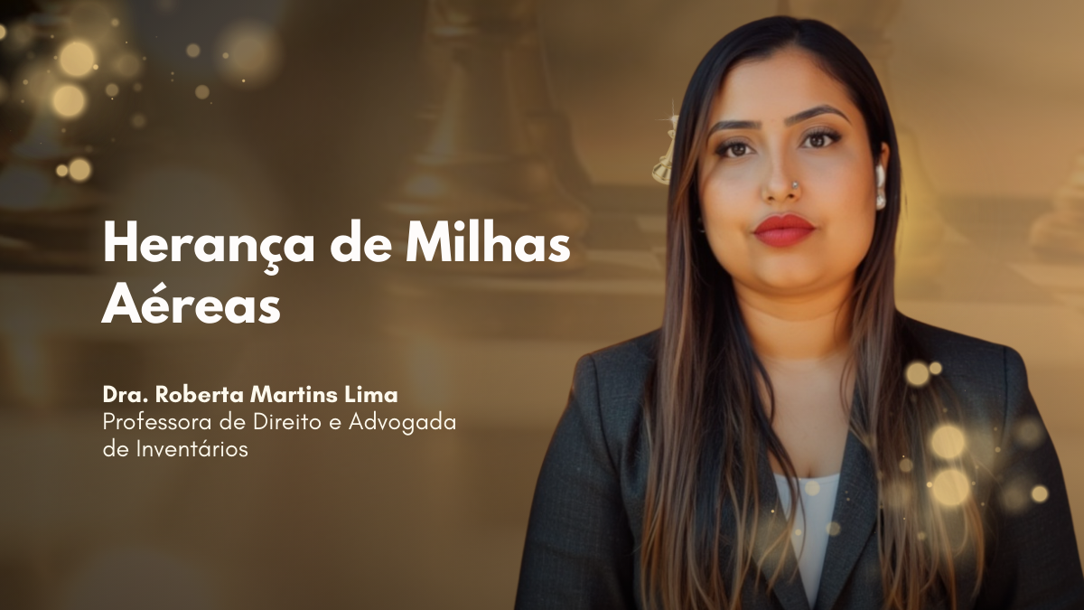 Herança de Milhas Aéreas